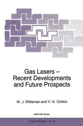 Ochkin / Witteman |  Gas Lasers - Recent Developments and Future Prospects | Buch |  Sack Fachmedien