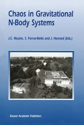 Muzzio / Henrard / Ferraz-Mello |  Chaos in Gravitational N-Body Systems | Buch |  Sack Fachmedien