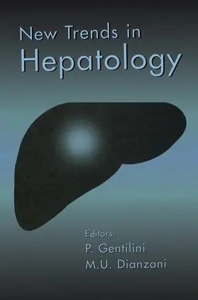 Gentilini / Dianzani |  New Trends in Hepatology | Buch |  Sack Fachmedien