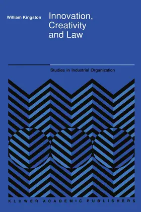 Kingston |  Innovation, Creativity and Law | Buch |  Sack Fachmedien