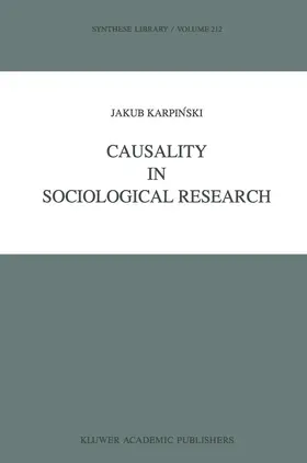 Karpinski | Causality in Sociological Research | Buch | 978-94-010-6709-6 | sack.de