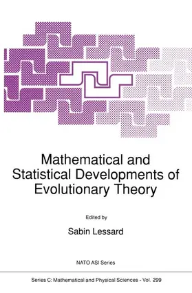 Lessard | Mathematical and Statistical Developments of Evolutionary Theory | Buch | 978-94-010-6717-1 | sack.de