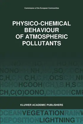 Angeletti / Restelli |  Physico-Chemical Behaviour of Atmospheric Pollutants (1989) | Buch |  Sack Fachmedien