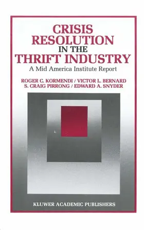 Kormendi / Snyder / Bernard |  Crisis Resolution in the Thrift Industry | Buch |  Sack Fachmedien
