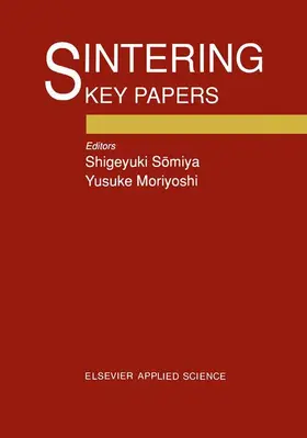 Moriyoshi / Somiya |  Sintering Key Papers | Buch |  Sack Fachmedien
