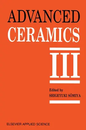 Somiya | Advanced Ceramics III | Buch | 978-94-010-6829-1 | sack.de