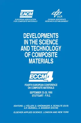 Fuller / Gruninger / Massiah |  Developments in the Science and Technology of Composite Materials | Buch |  Sack Fachmedien