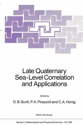 Scott / Honig / Pirazolli | Late Quaternary Sea-Level Correlation and Applications | Buch | 978-94-010-6880-2 | sack.de