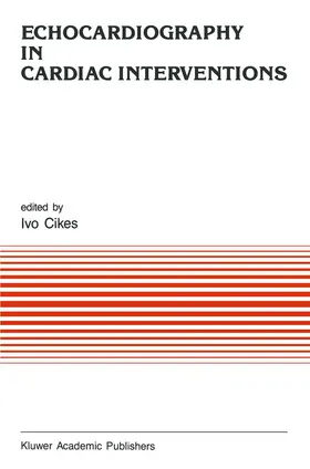 Cikes |  Echocardiography in Cardiac Interventions | Buch |  Sack Fachmedien