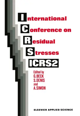 Beck / Denis / Simon |  International Conference on Residual Stresses | Buch |  Sack Fachmedien