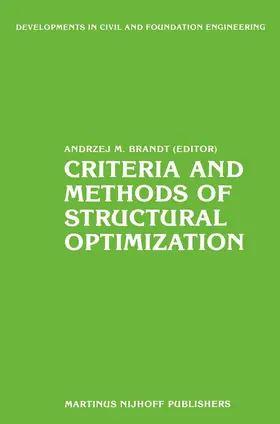Brandt |  Criteria and Methods of Structural Optimization | Buch |  Sack Fachmedien