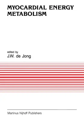 de Jong |  Myocardial Energy Metabolism | Buch |  Sack Fachmedien