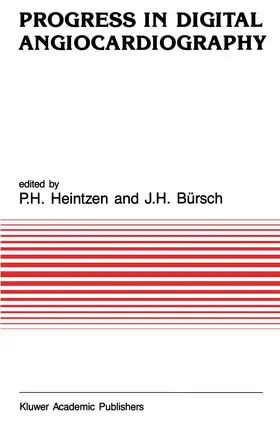 Bürsch / Heintzen |  Progress in Digital Angiocardiography | Buch |  Sack Fachmedien