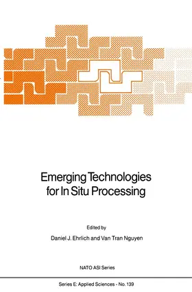 Van Tran Nguyen / Ehrlich | Emerging Technologies for In Situ Processing | Buch | 978-94-010-7130-7 | sack.de