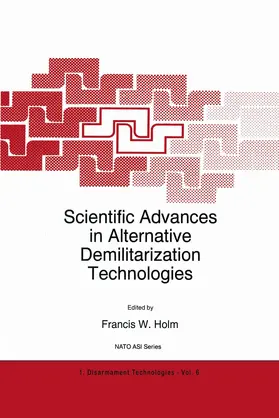 Holm |  Scientific Advances in Alternative Demilitarization Technologies | Buch |  Sack Fachmedien