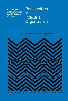 Dankbaar / Schenk / Groenewegen |  Perspectives in Industrial Organization | Buch |  Sack Fachmedien