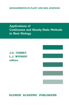Winship / Torrey |  Applications of Continuous and Steady-State Methods to Root Biology | Buch |  Sack Fachmedien