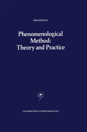 Kersten |  Phenomenological Method: Theory and Practice | Buch |  Sack Fachmedien