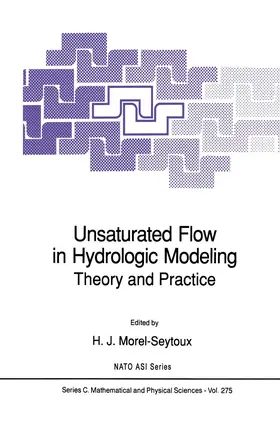 Morel-Seytoux | Unsaturated Flow in Hydrologic Modeling | Buch | 978-94-010-7559-6 | sack.de