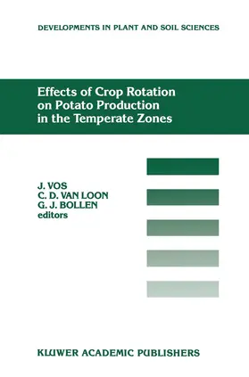 Vos / Bollen / Loon |  Effects of Crop Rotation on Potato Production in the Temperate Zones | Buch |  Sack Fachmedien