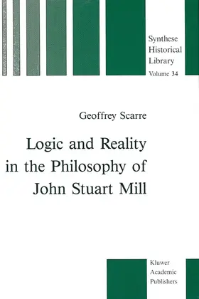 Scarre | Logic and Reality in the Philosophy of John Stuart Mill | Buch | 978-94-010-7665-4 | sack.de
