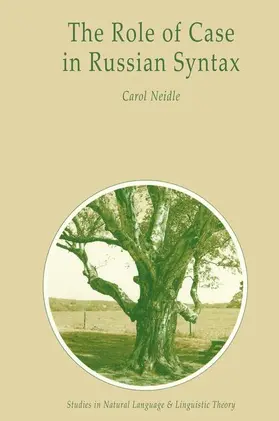 Neidle |  The Role of Case in Russian Syntax | Buch |  Sack Fachmedien
