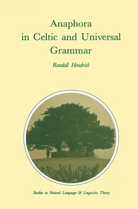Hendrick |  Anaphora in Celtic and Universal Grammar | Buch |  Sack Fachmedien