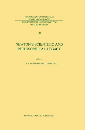 Scheurer / Debrock |  Newton's Scientific and Philosophical Legacy | Buch |  Sack Fachmedien