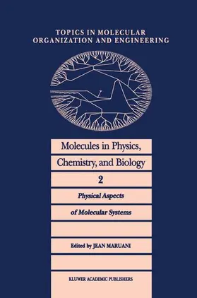 Maruani |  Molecules in Physics, Chemistry, and Biology | Buch |  Sack Fachmedien