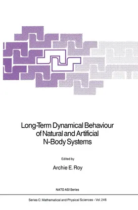 Roy | Long-Term Dynamical Behaviour of Natural and Artificial N-Body Systems | Buch | 978-94-010-7873-3 | sack.de