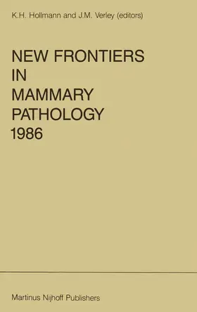 Verley / Hollmann |  New Frontiers in Mammary Pathology 1986 | Buch |  Sack Fachmedien