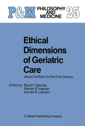 Spicker / Lawson / Ingman | Ethical Dimensions of Geriatric Care | Buch | 978-94-010-8020-0 | sack.de