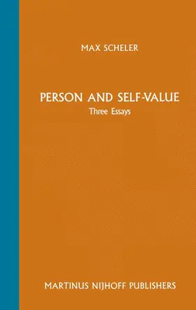 Scheler / Frings | Person and Self-Value | Buch | 978-94-010-8065-1 | www2.sack.de
