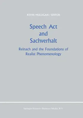 Mulligan |  Speech Act and Sachverhalt | Buch |  Sack Fachmedien