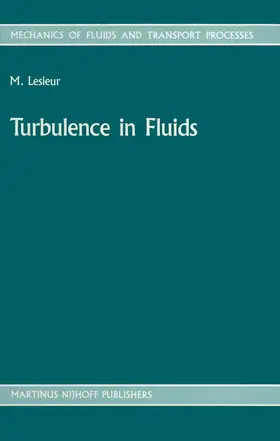 Lesieur |  Turbulence in Fluids | Buch |  Sack Fachmedien