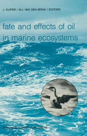 van den Brink / Kuiper | Fate and Effects of Oil in Marine Ecosystems | Buch | 978-94-010-8098-9 | sack.de
