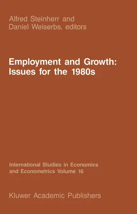 Weiserbs / Steinherr |  Employment and Growth: Issues for the 1980s | Buch |  Sack Fachmedien