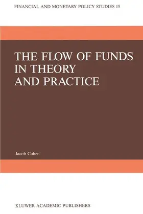 Cohen |  The Flow of Funds in Theory and Practice | Buch |  Sack Fachmedien