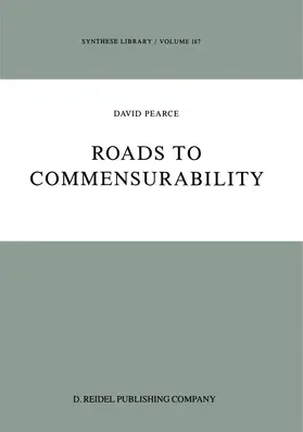 Pearce |  Roads to Commensurability | Buch |  Sack Fachmedien