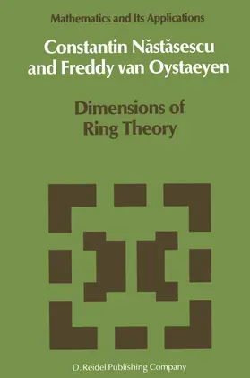 Van Oystaeyen / Nastasescu |  Dimensions of Ring Theory | Buch |  Sack Fachmedien