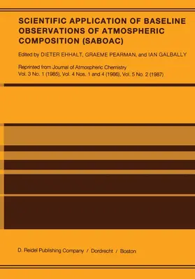 Ehhalt / Pearman / Galbally | Scientific Application of Baseline Observations of Atmospheric Composition (SABOAC) | Buch | 978-94-010-8235-8 | www2.sack.de