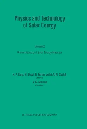 Garg / Dayal / Furlan |  Physics and Technology of Solar Energy | Buch |  Sack Fachmedien