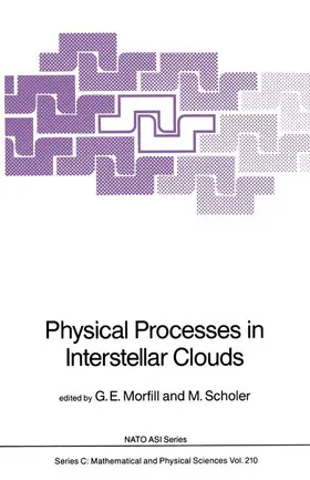 Scholer / Morfill | Physical Processes in Interstellar Clouds | Buch | 978-94-010-8250-1 | sack.de