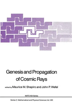 Wefel / Shapiro | Genesis and Propagation of Cosmic Rays | Buch | 978-94-010-8286-0 | sack.de