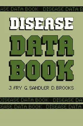 Fry / Sandler / Brooks |  Disease Data Book | Buch |  Sack Fachmedien