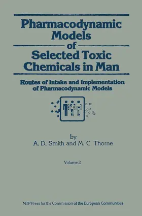 Smith / Thorne |  Pharmacodynamic Models of Selected Toxic Chemicals in Man | Buch |  Sack Fachmedien