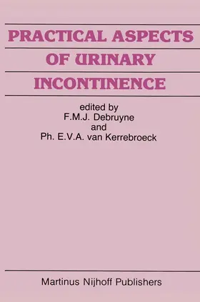 Debruyne / van Kerrebroeck |  Practical Aspects of Urinary Incontinence | Buch |  Sack Fachmedien