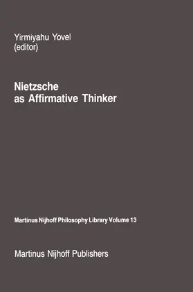 Yovel |  Nietzsche as Affirmative Thinker | Buch |  Sack Fachmedien