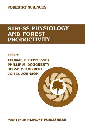 Hennessey / Dougherty / Kossuth |  Stress physiology and forest productivity | Buch |  Sack Fachmedien
