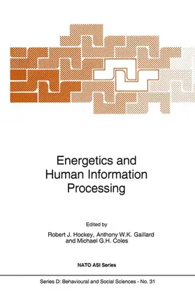 Hockey / Gaillard / Coles | Energetics and Human Information Processing | Buch | 978-94-010-8479-6 | sack.de